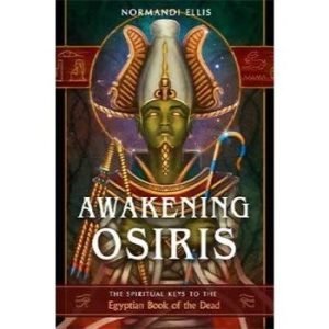 Awakening Osiris by Normandi Ellis